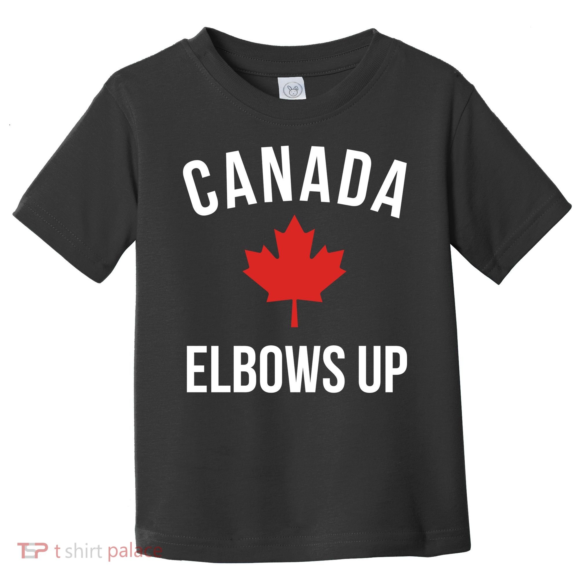 Elbows Up Canada Toddler T-Shirt