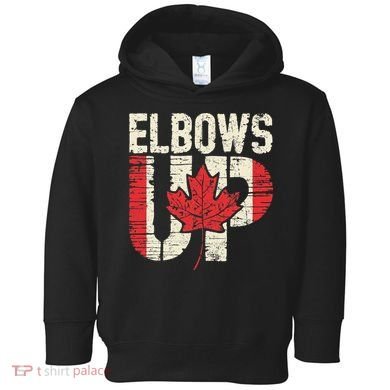 Elbows Up Canada Vintage Distressed Canadian Pride Toddler Hoodie