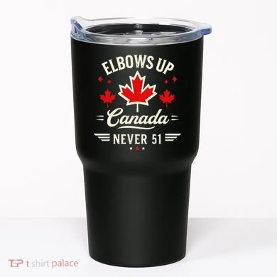 Elbows Up Canada Never 51 Canada Flag Stand Strong Tumbler