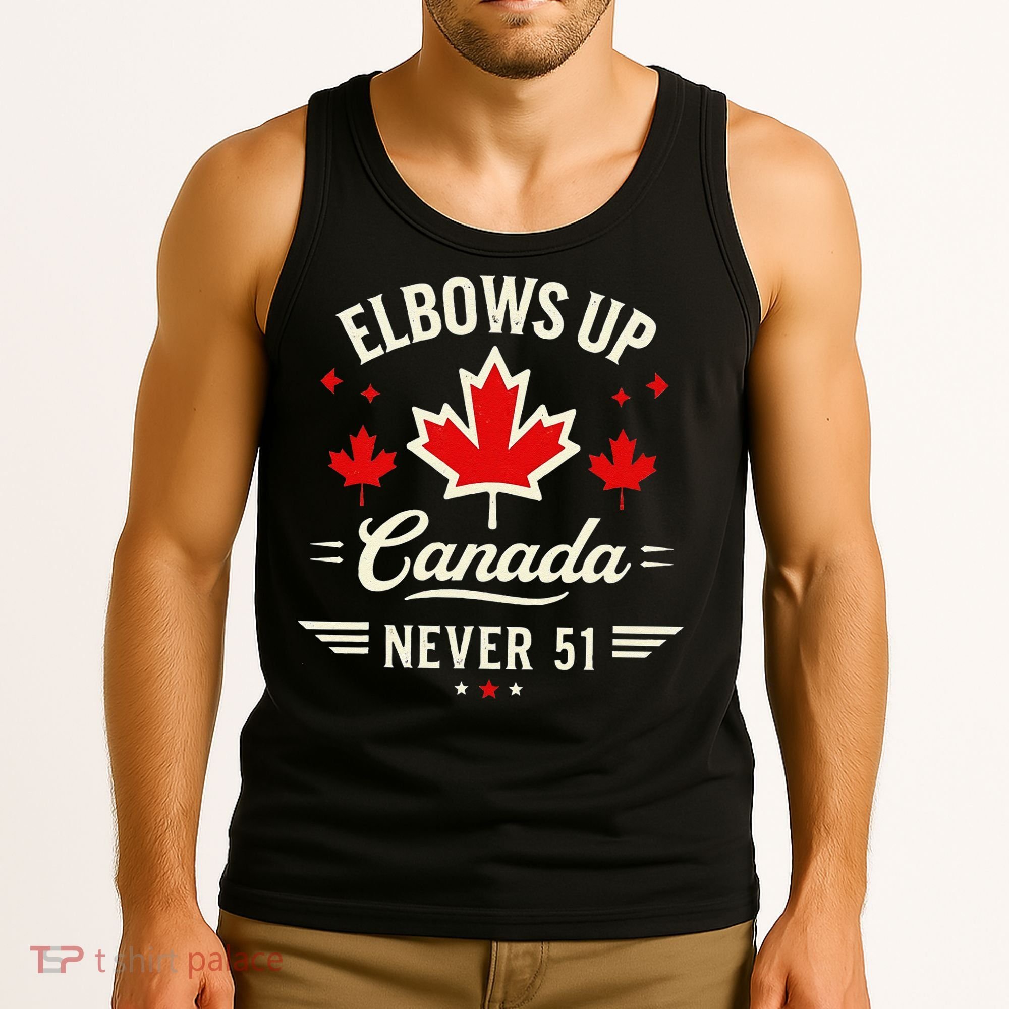 Elbows Up Canada Never 51 Canada Flag Stand Strong Tank Top