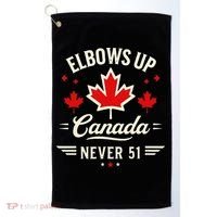 Elbows Up Canada Never 51 Canada Flag Stand Strong Golf Towel thumb 0