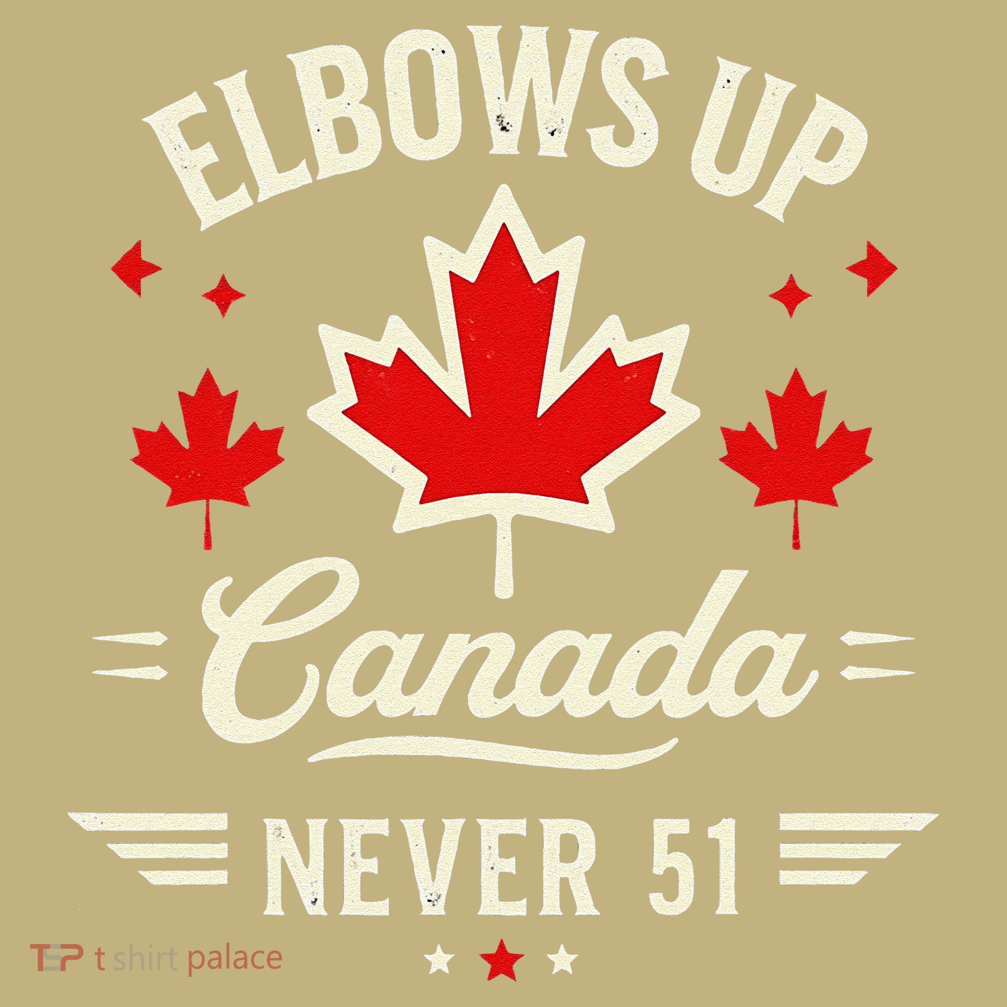 Elbows Up Canada Never 51 Canada Flag Stand Strong T-Shirt