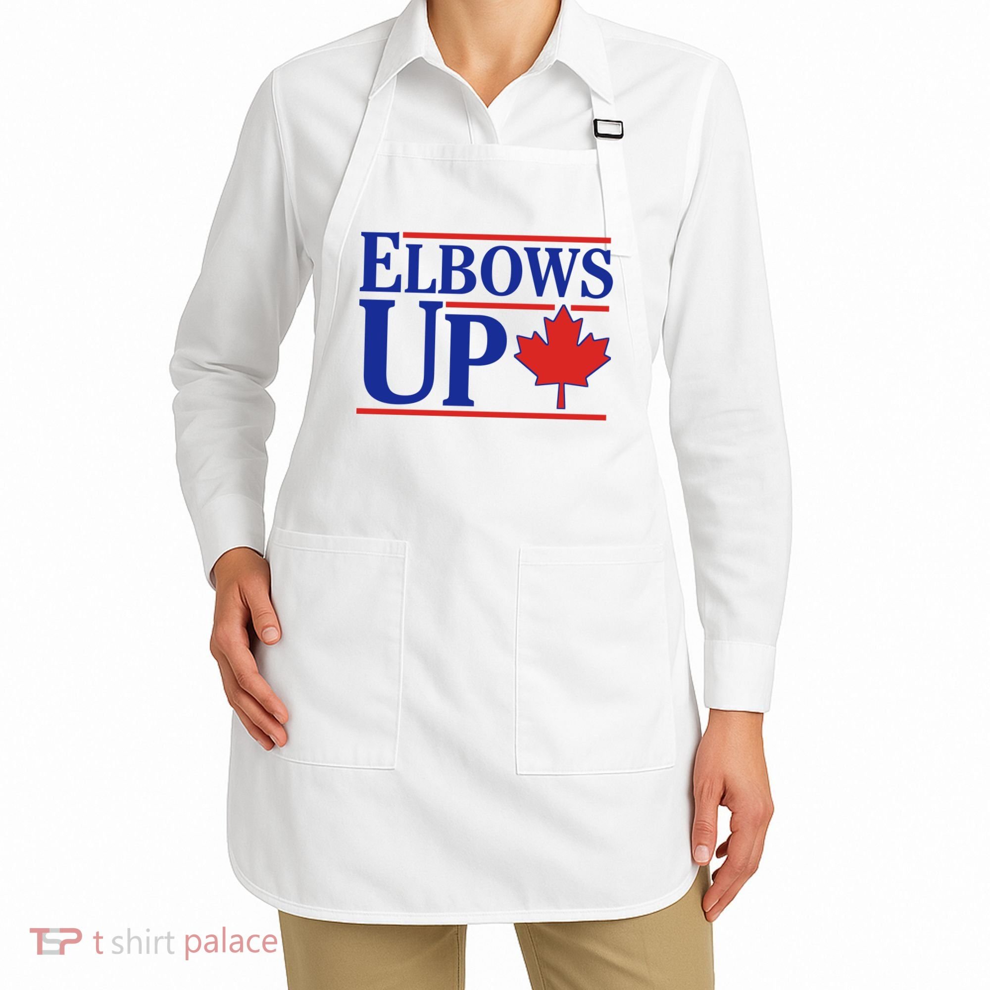 Elbows Up Canada Apron