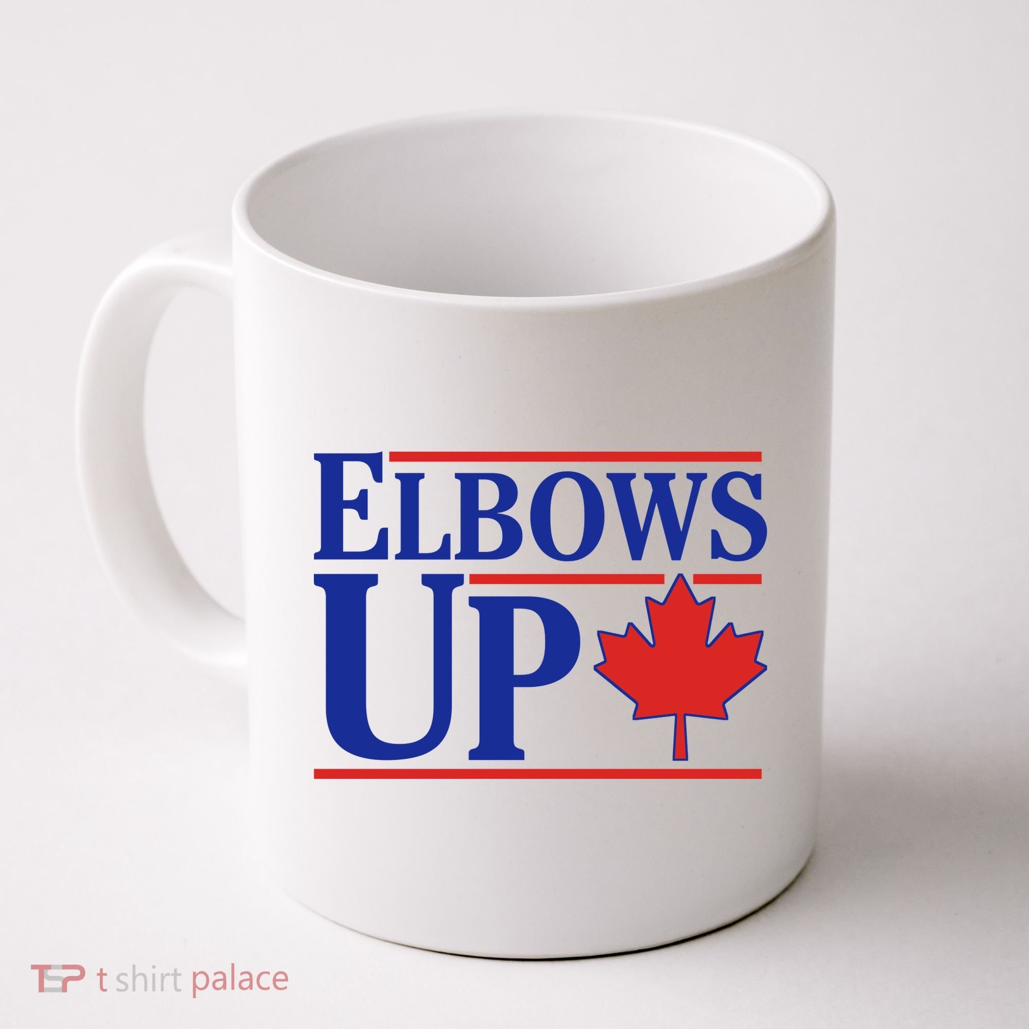 Elbows Up Canada Coffee Mug