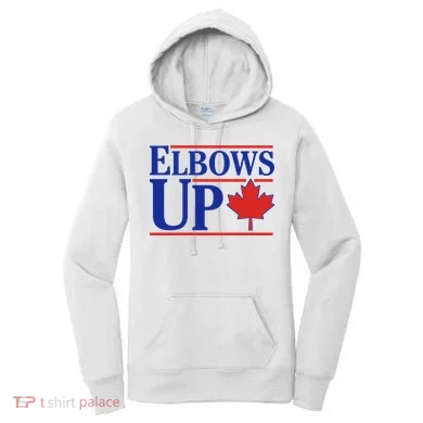 Elbows Up Canada Women's Hoodie