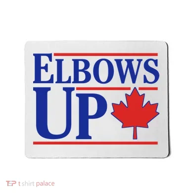 Elbows Up Canada Mousepad
