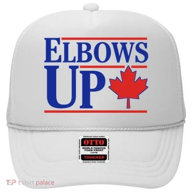 Elbows Up Canada Hat