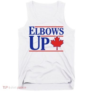 Elbows Up Canada Tank Top