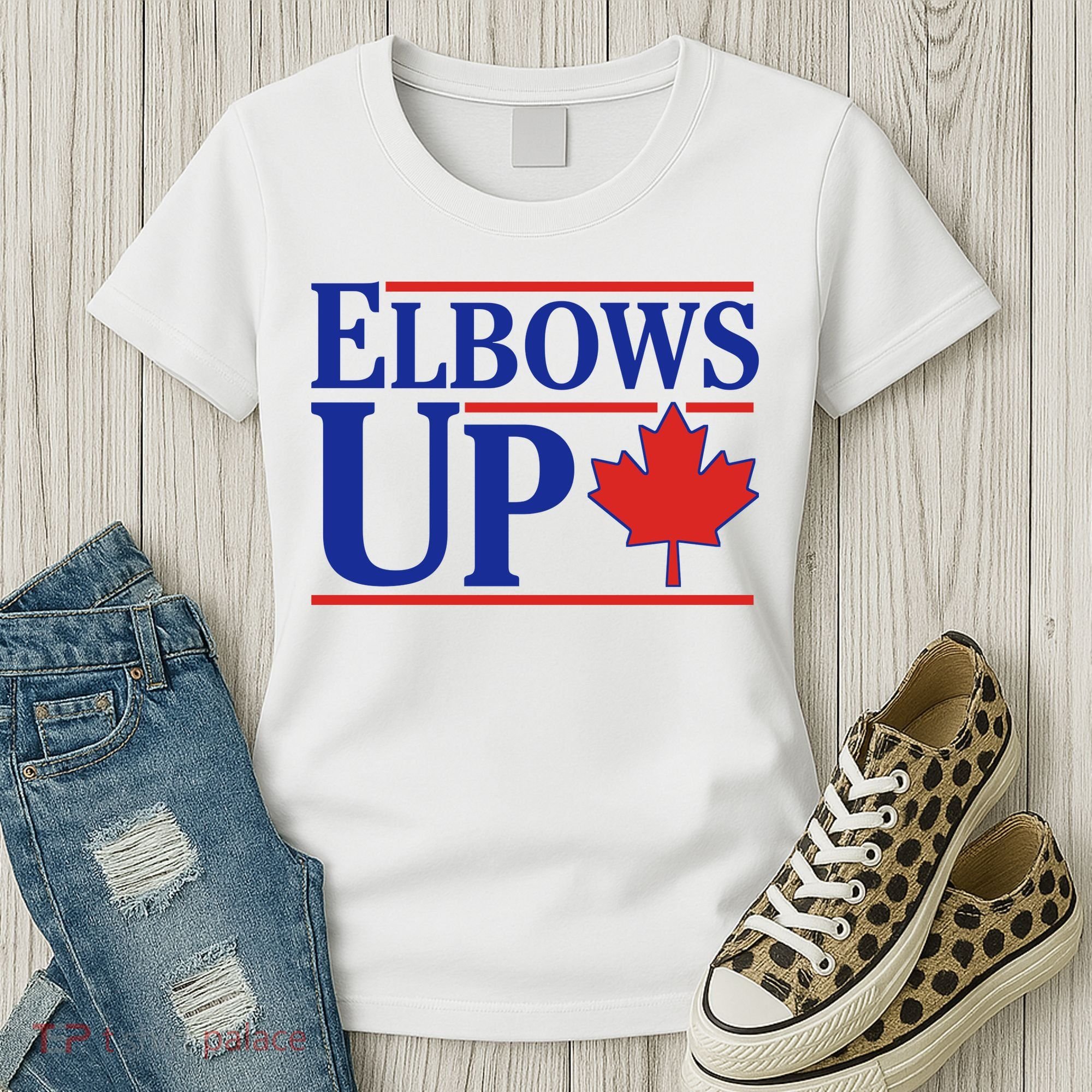 Elbows Up Canada Women's T-Shirt