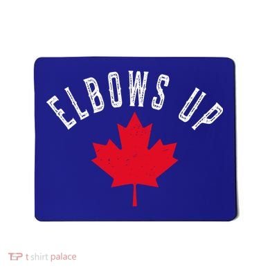 Elbows Up Canada Mousepad