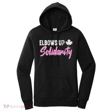 Elbows Up Canada Solidarity  Women's Hoodie