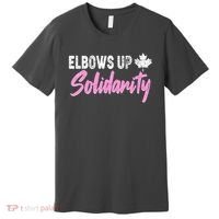 Elbows Up Canada Solidarity  Premium T-Shirt thumb 0