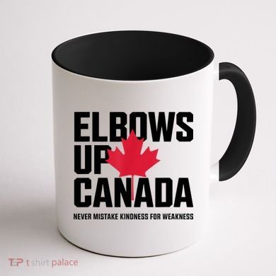 Elbows Up Canada Never Mistake Kindness for Weakness Coffee Mug back