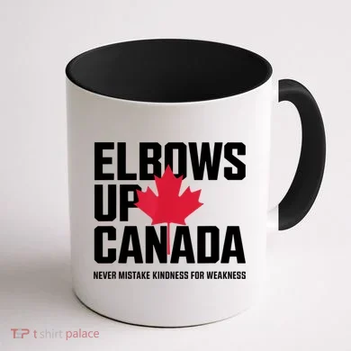 Elbows Up Canada Never Mistake Kindness for Weakness Coffee Mug back