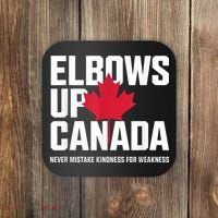Elbows Up Canada Never Mistake Kindness for Weakness Coaster thumb 0