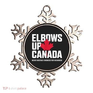 Elbows Up Canada Never Mistake Kindness for Weakness Ornament