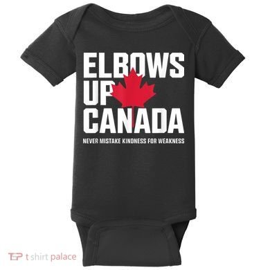Elbows Up Canada Never Mistake Kindness for Weakness Baby Bodysuit