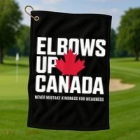Elbows Up Canada Never Mistake Kindness for Weakness Golf Towel thumb 1