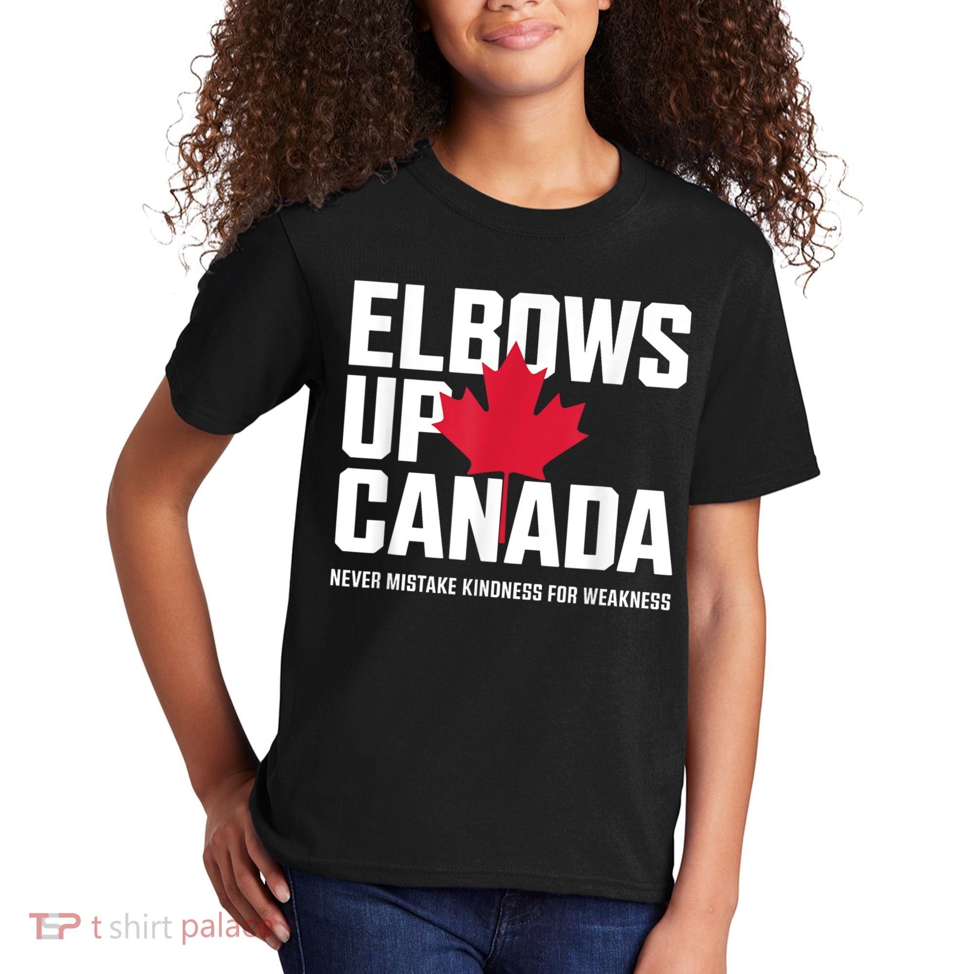 Elbows Up Canada Never Mistake Kindness for Weakness Kids T-Shirt