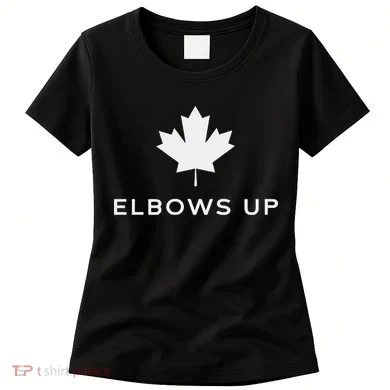 Elbows Up Canada Women's T-Shirt