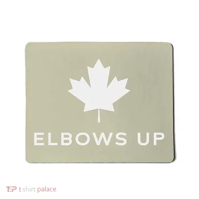 Elbows Up Canada Mousepad