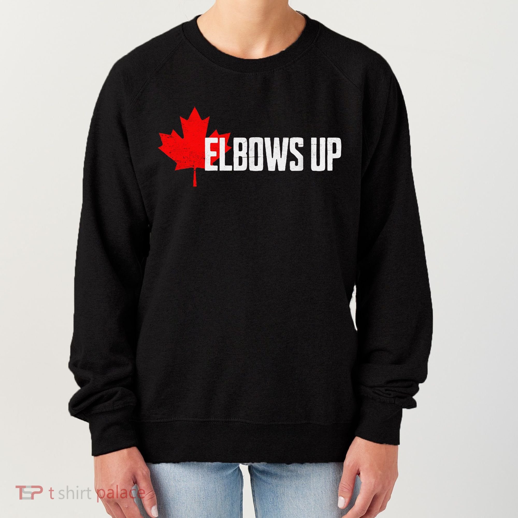 Elbows Up Canada True North Strong and Free Proud Canadian Women's Sweatshirt
