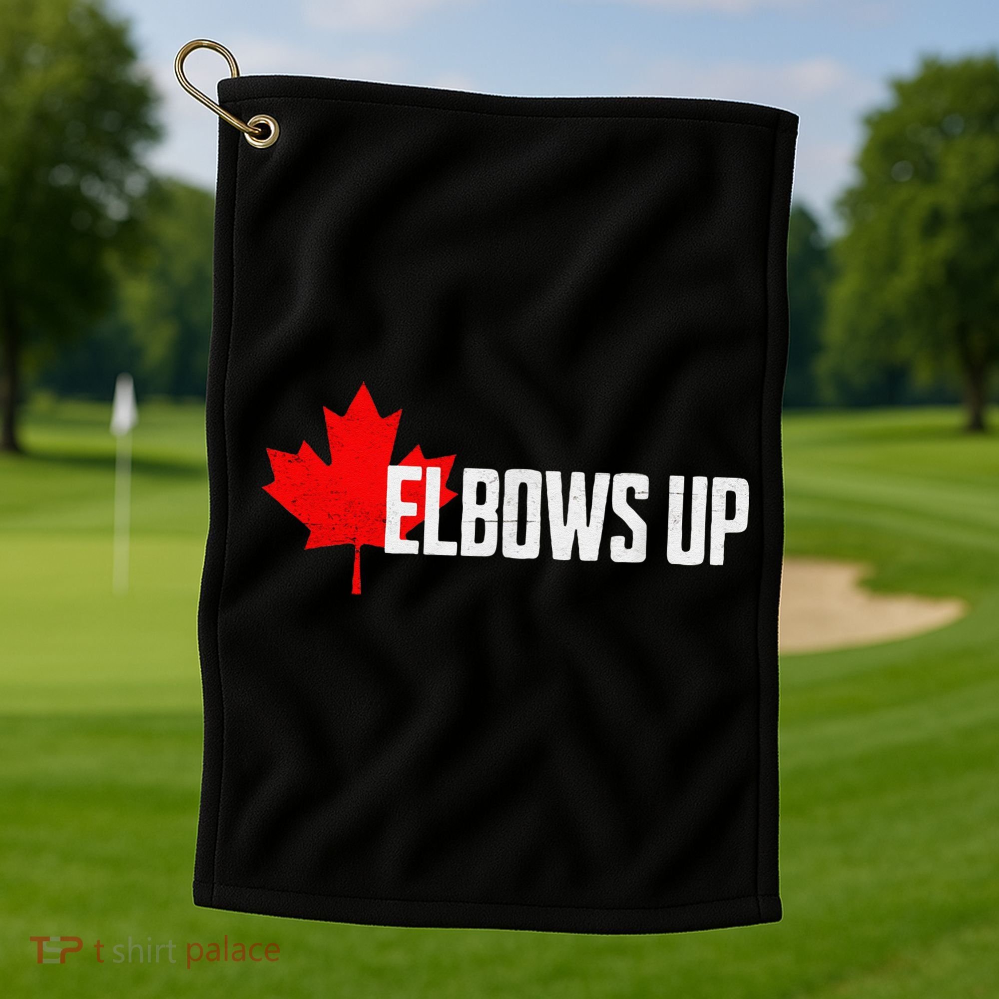 Elbows Up Canada True North Strong and Free Proud Canadian Golf Towel