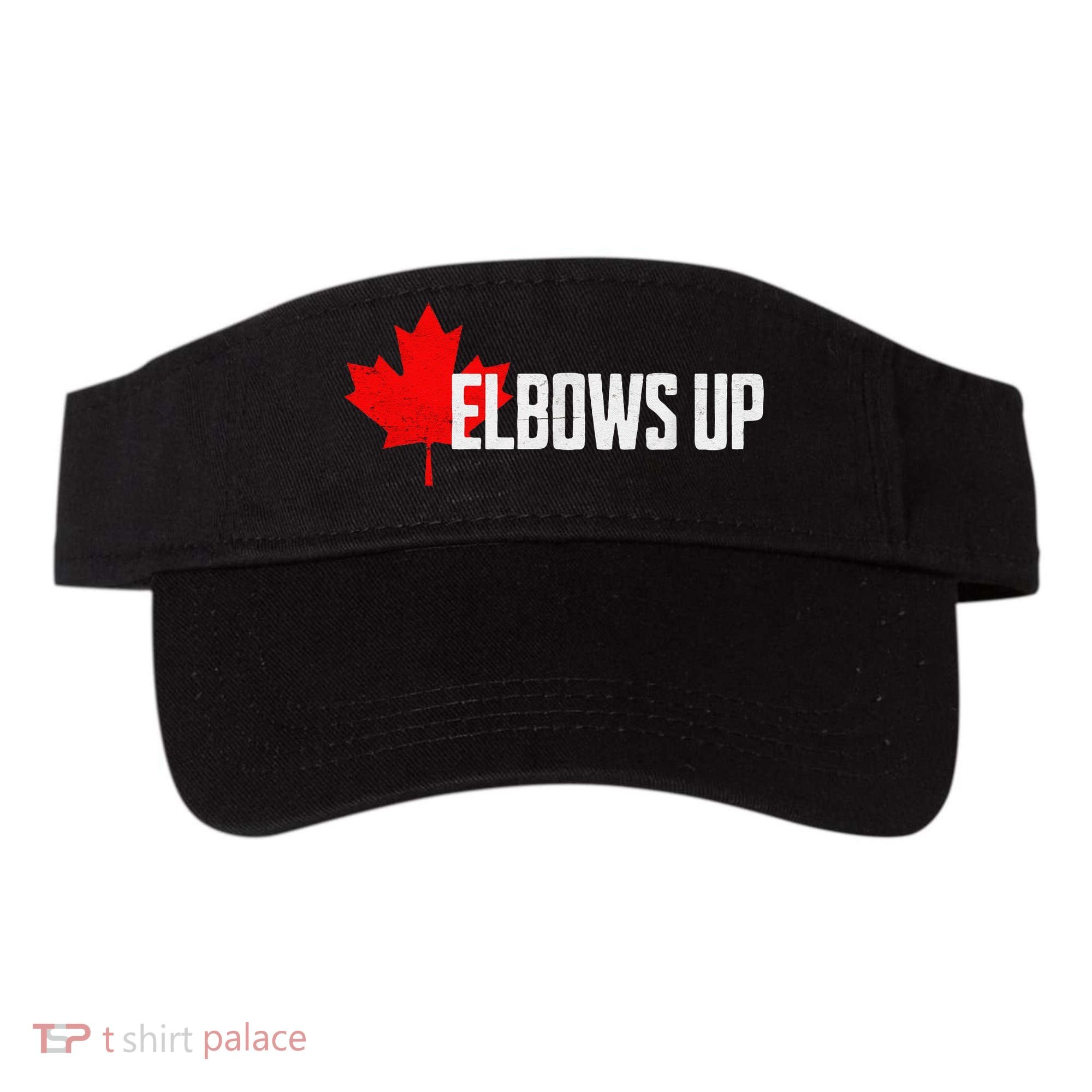 Elbows Up Canada True North Strong and Free Proud Canadian Visor