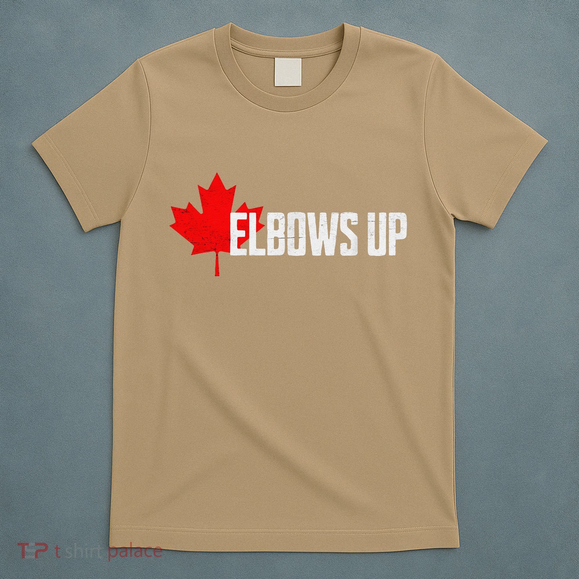 Elbows Up Canada True North Strong and Free Proud Canadian T-Shirt