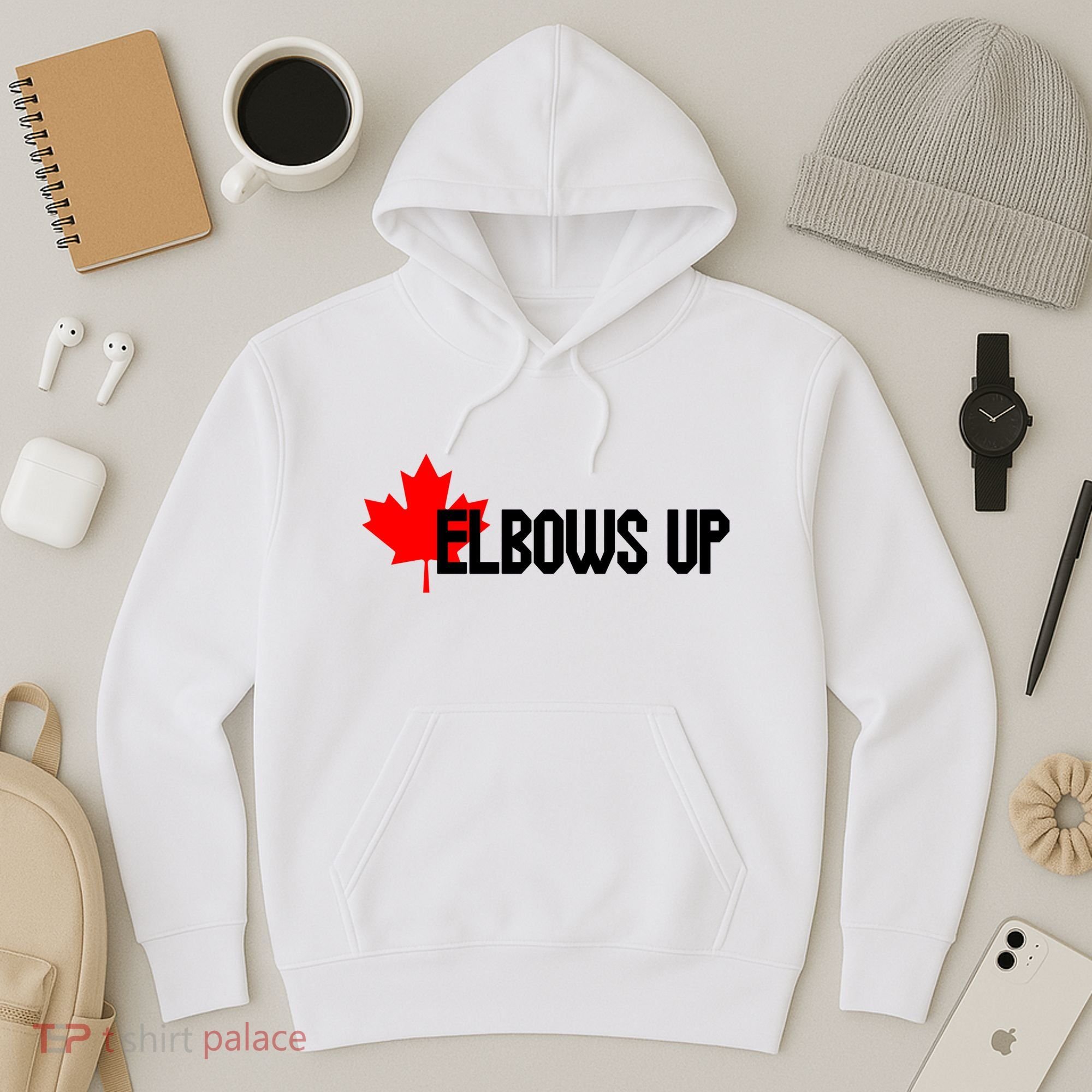 Elbows Up Canada True North Strong and Free Proud Canadian Hoodie