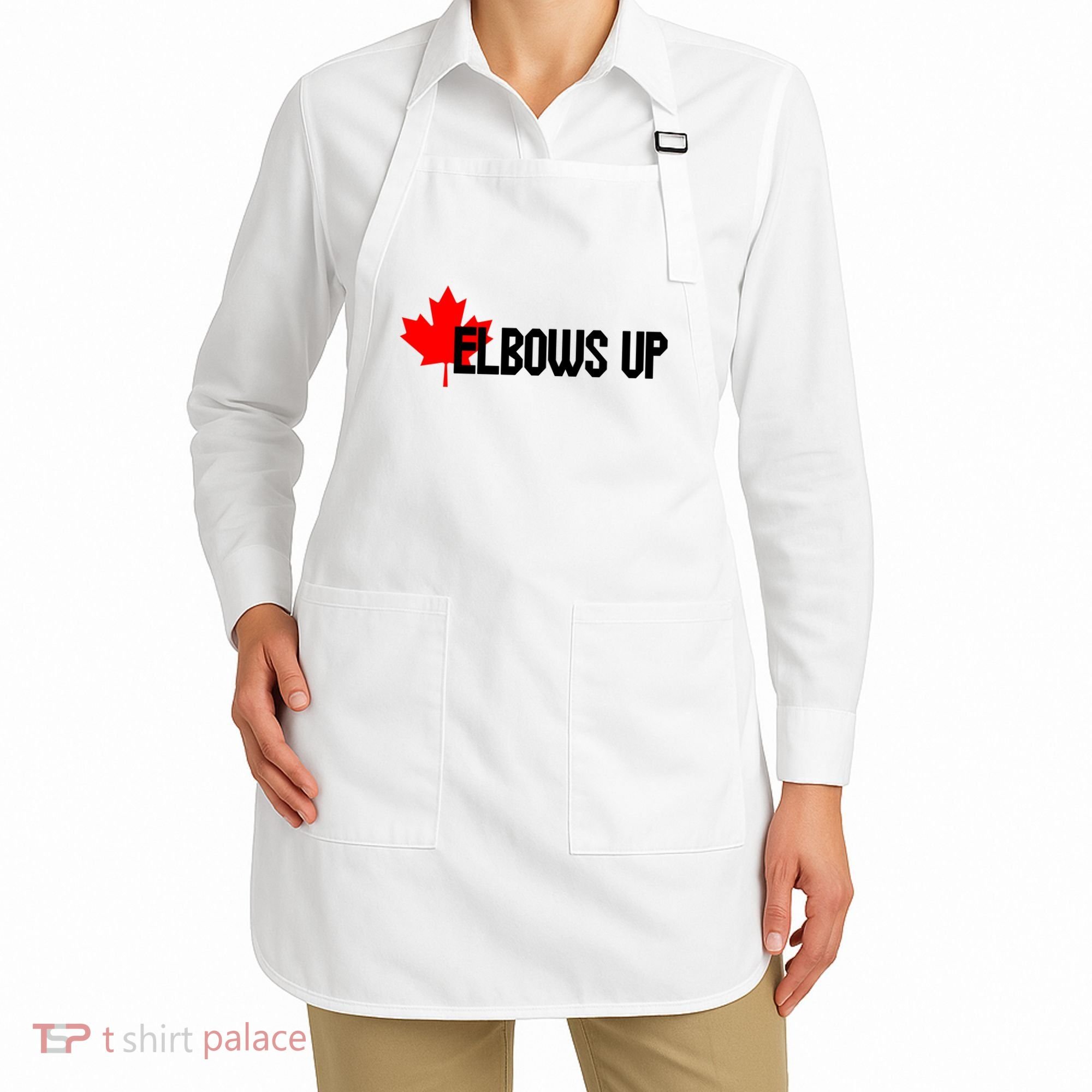 Elbows Up Canada True North Strong and Free Proud Canadian Apron