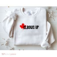 Elbows Up Canada True North Strong and Free Proud Canadian Sweatshirt thumb 2