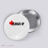 Elbows Up Canada True North Strong and Free Proud Canadian Button thumb 0