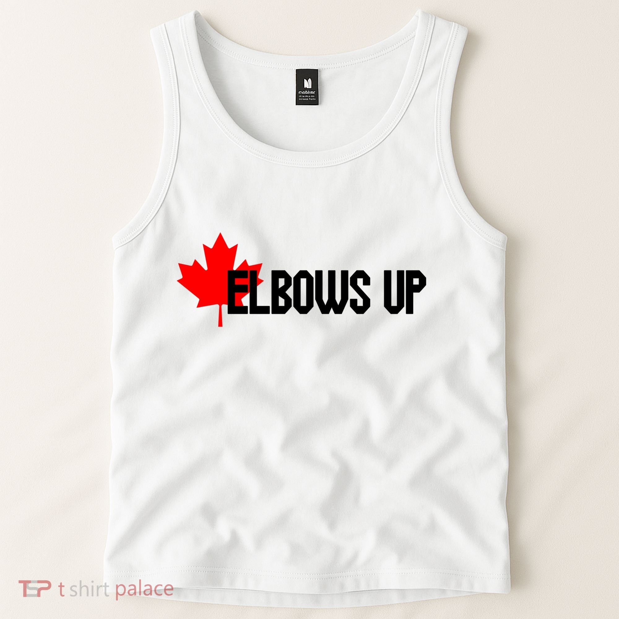 Elbows Up Canada True North Strong and Free Proud Canadian Tank Top
