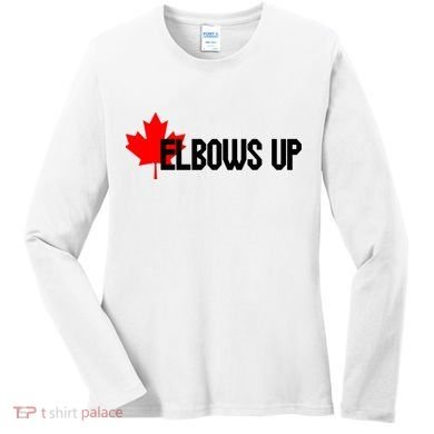 Elbows Up Canada True North Strong and Free Proud Canadian Women's Long Sleeve Shirt