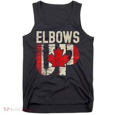 Elbows Up Canada Canadian Flag Retro Elbows Up Tank Top