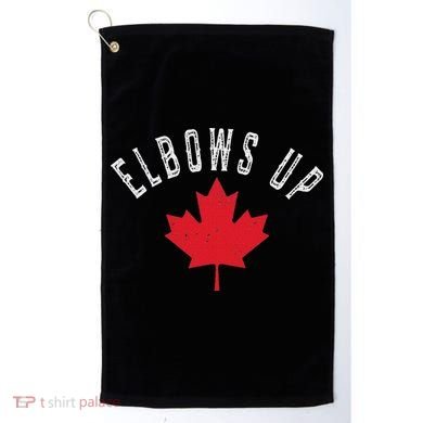 Elbows Up Canada True North Strong And Free Golf Towel