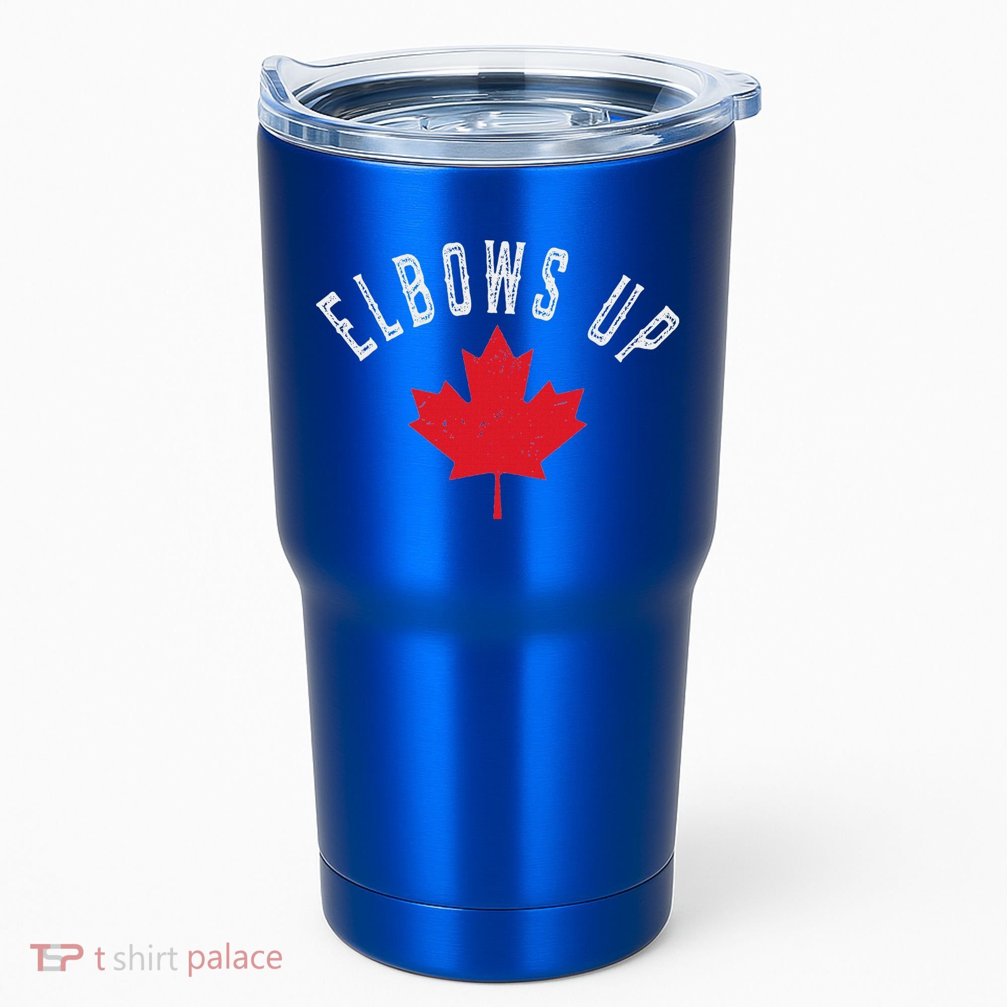 Elbows Up Canada True North Strong And Free Tumbler