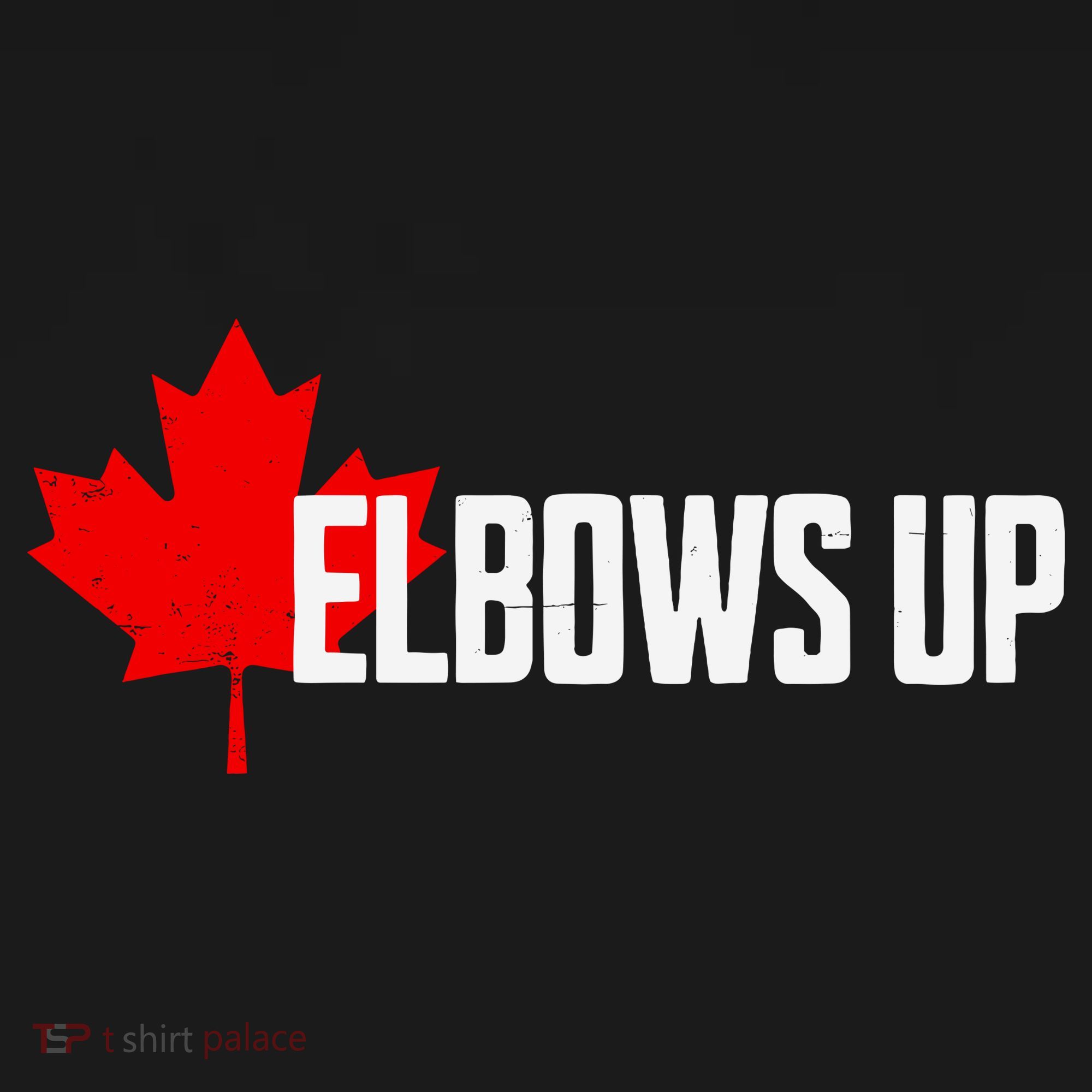 Elbows Up Canada True North Strong And Free Proud Canadian T-Shirt