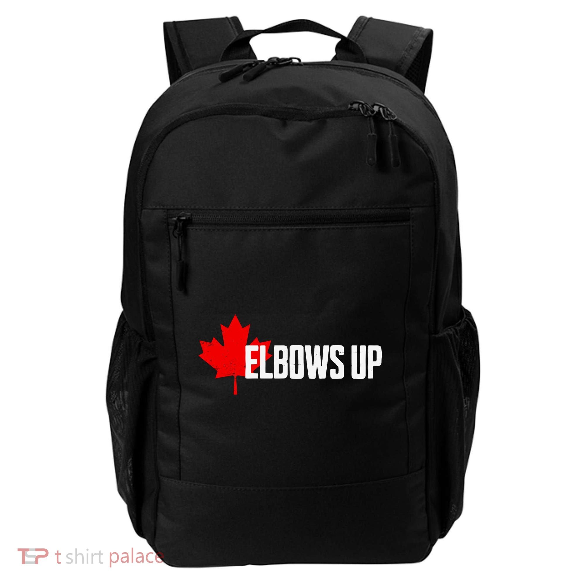 Elbows Up Canada True North Strong And Free Proud Canadian Backpack