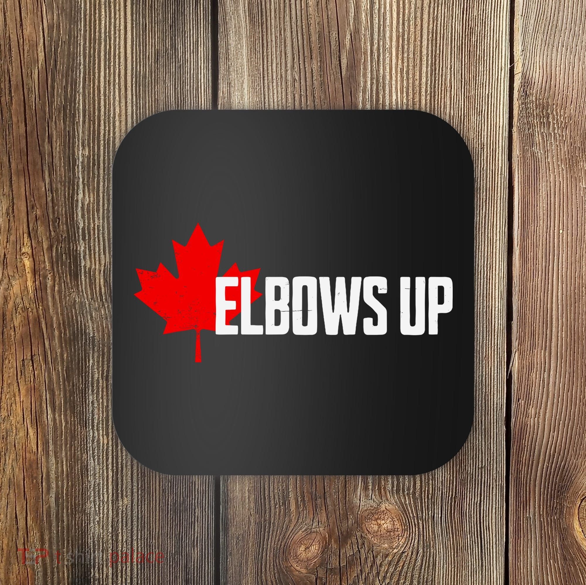 Elbows Up Canada True North Strong And Free Proud Canadian Coaster