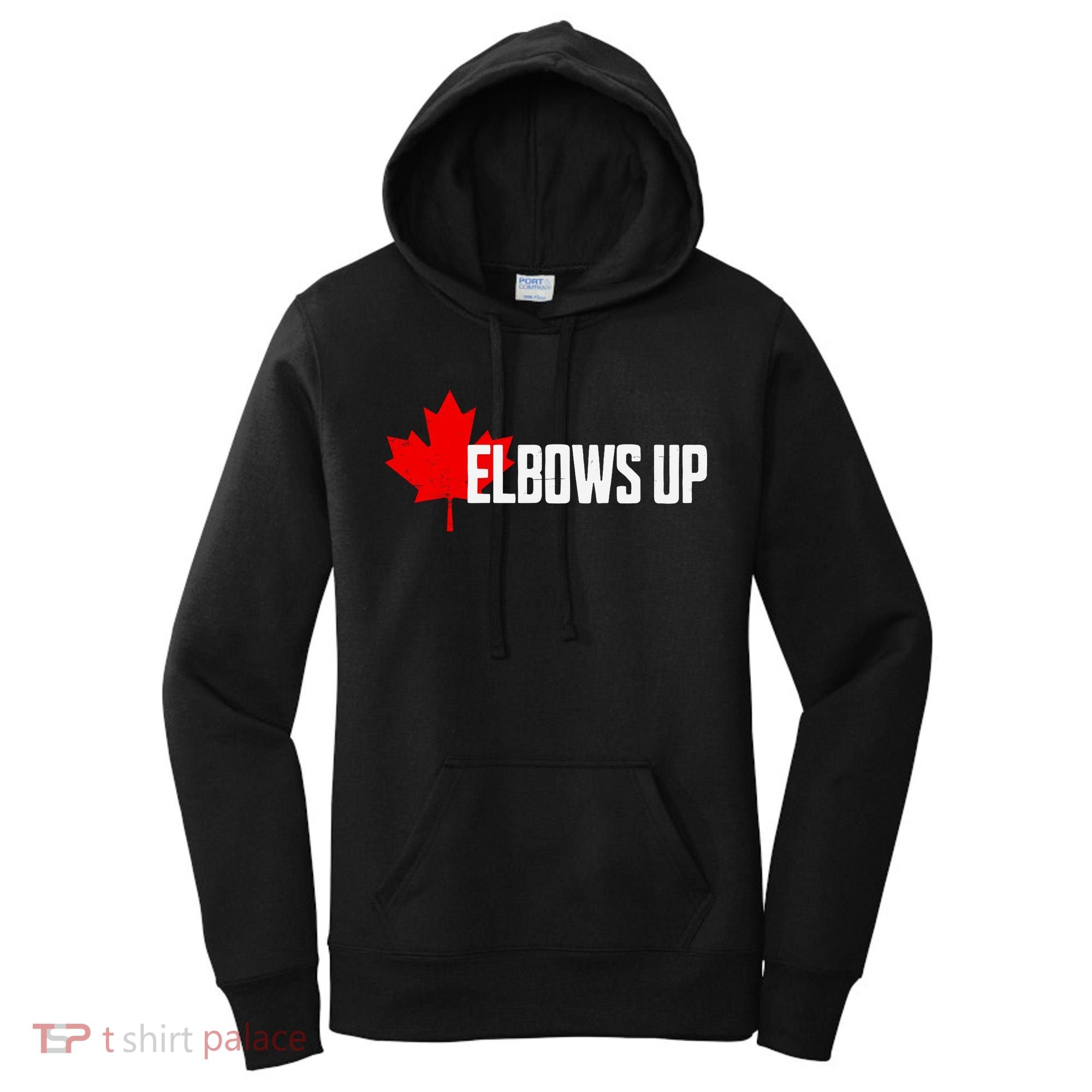 Elbows Up Canada True North Strong And Free Proud Canadian Women's Hoodie