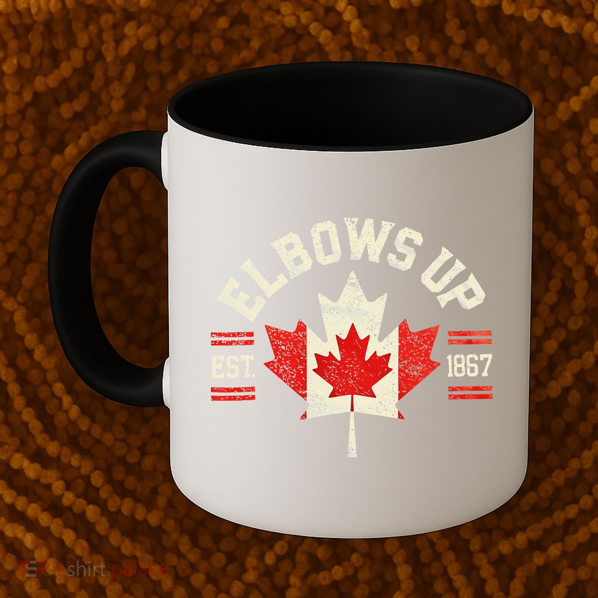 Elbows Up Canada Est 1867 Canadian Strong Canada Coffee Mug