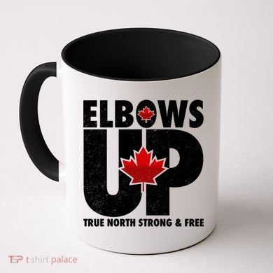 Elbows Up Canada True North Strong and Free Coffee Mug