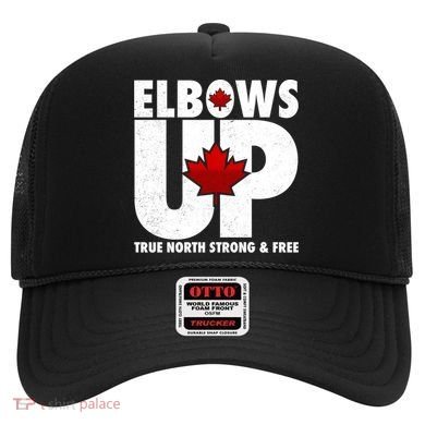 Elbows Up Canada True North Strong and Free Hat