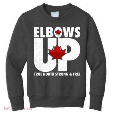 Elbows Up Canada True North Strong and Free Kids Sweatshirt