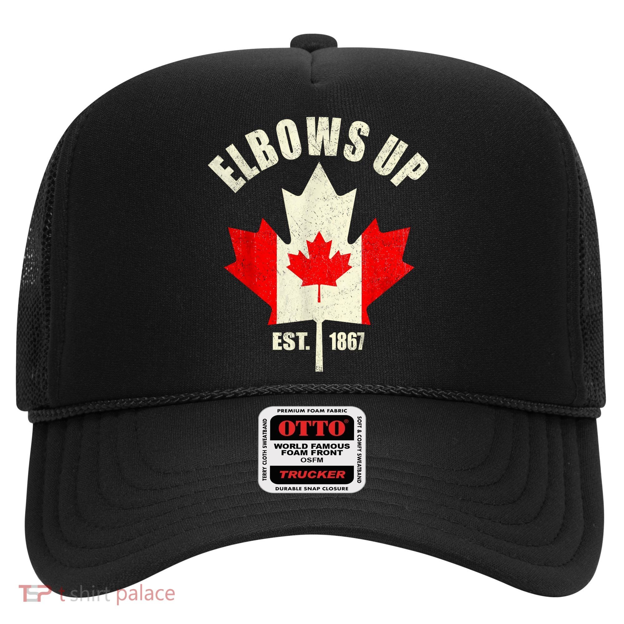 Elbows Up Canada Est 1867 Proud Canadian Strong Canada Hat