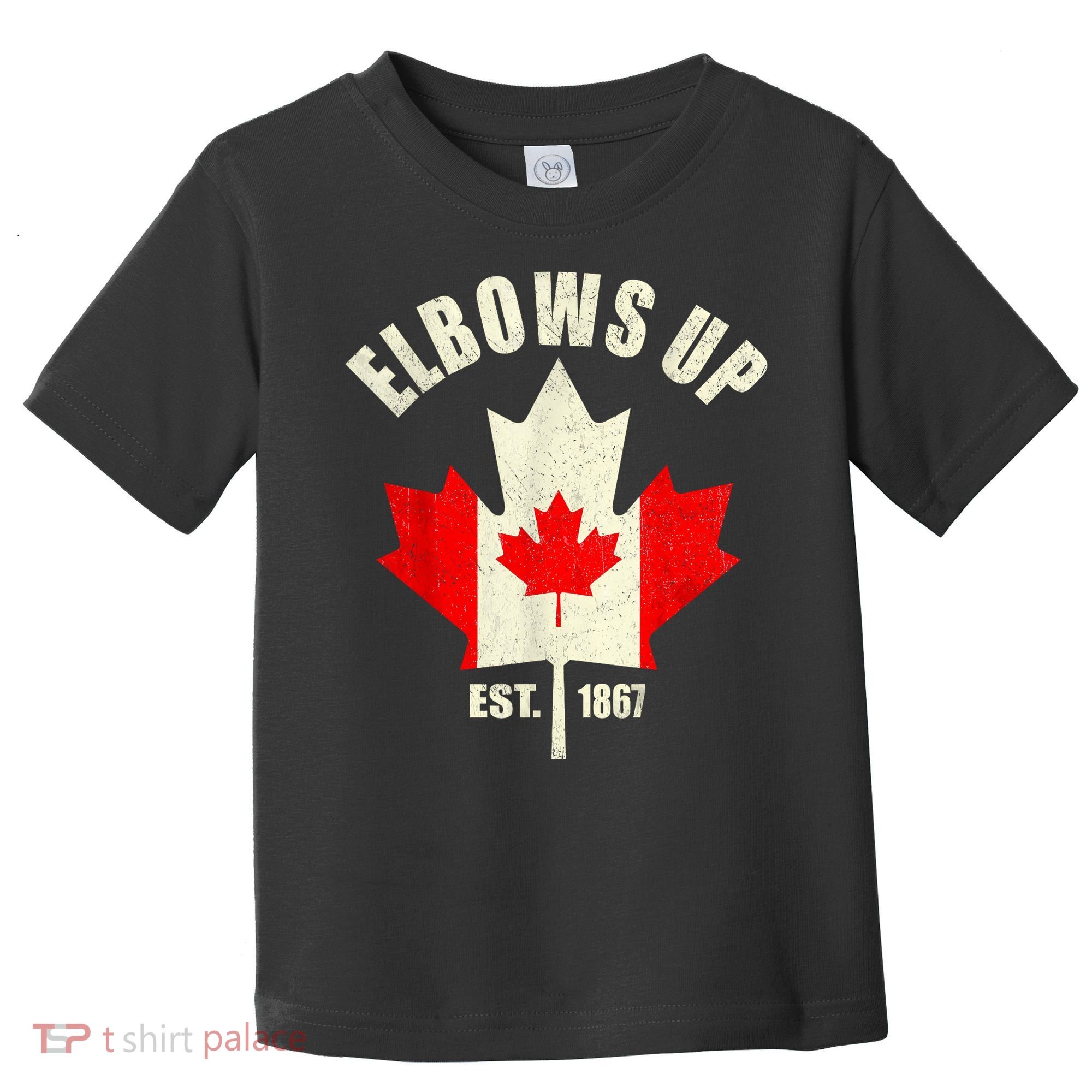 Elbows Up Canada Est 1867 Proud Canadian Strong Canada Toddler T-Shirt