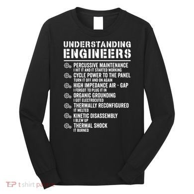 Explained Understanding Engineers Mechanical Engineering Long Sleeve Shirt