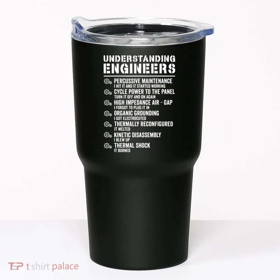 Explained Understanding Engineers Mechanical Engineering Tumbler
